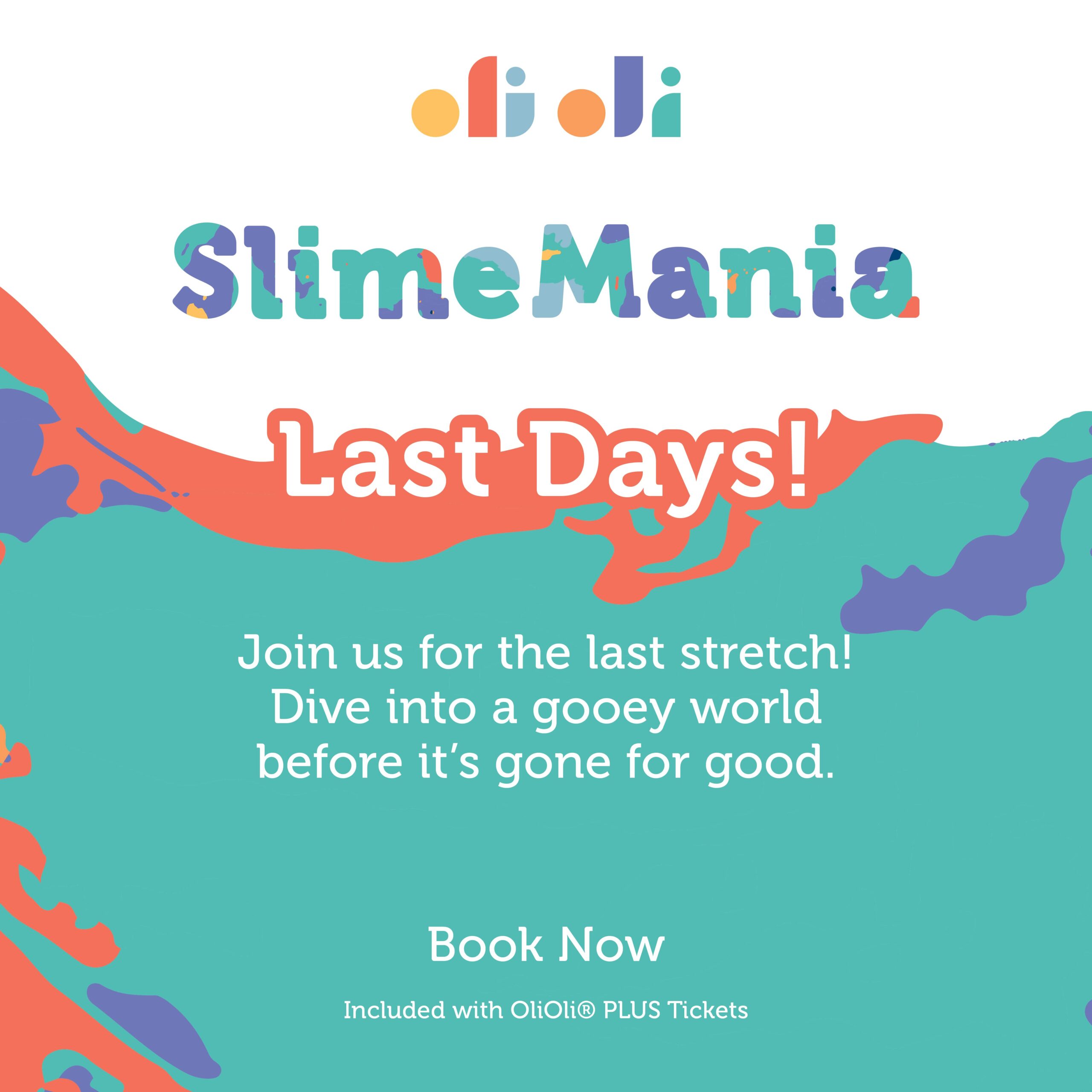 OliOli SlimeMania Last Days